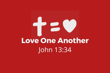 Love One Another -John 13:34